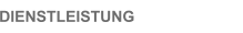 DIENSTLEISTUNG